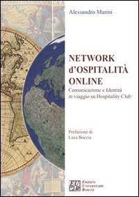 Network d'ospitalit&agrave; online. Comunicazione e identit&agrave; in viaggio su Hospitality Club