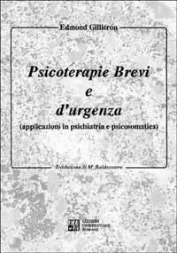 Psicoterapie brevi e d'urgenza. Applicazioni in psichiatria e psicosomatica