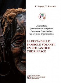 &laquo;Quarantana&raquo;. La festa delle bambole volanti, un rito antico che rinasce