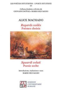 Regards voil&eacute;s. Po&egrave;mes choisis-Sguardi velati. Poesie scelte