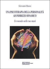 Una psicoterapia della personalit&agrave; ad indirizzo dinamico