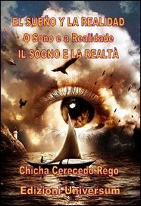 Il sogno e la realt&agrave;