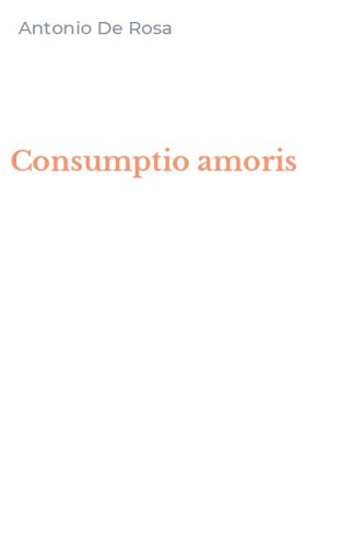 Consumptio amoris