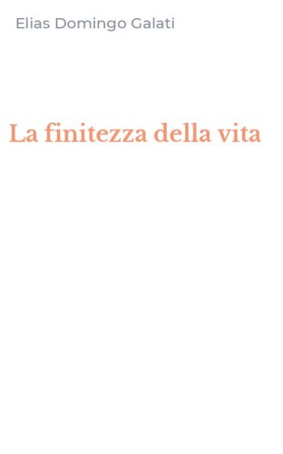 La finitezza della vita
