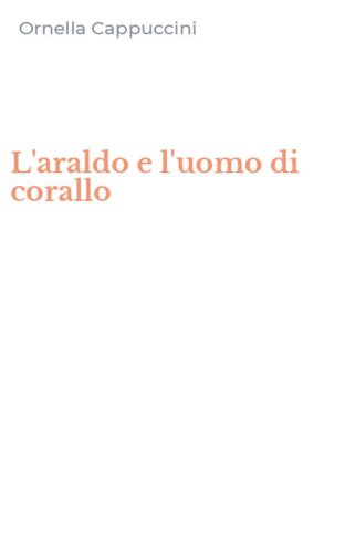 L'araldo e l'uomo di corallo