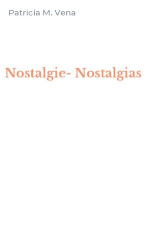 Nostalgie-Nostalgias