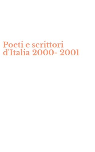 Poeti e scrittori d'Italia 2000-2001