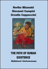 The path of human existence