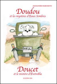 Doudou et les myst&egrave;res d'Eaux Sombres