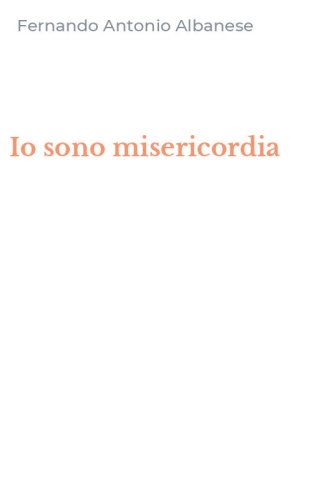 Io sono misericordia