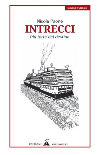 Intrecci. Pi&ugrave; forte del destino