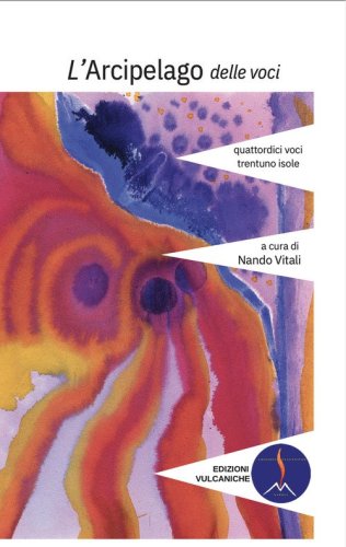L'arcipelago delle voci. Quattordici voci, ventinove isole