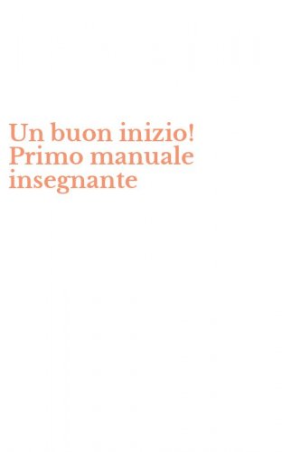 Un buon inizio! Primo manuale insegnante