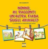 Nonno, mi racconti un'altra fiaba sugli animali?