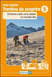 Trentino da scoprire