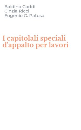 I capitolali speciali d'appalto per lavori