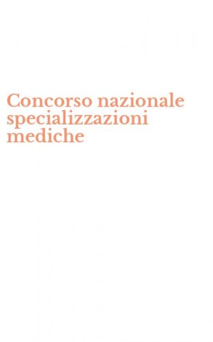 Concorso nazionale specializzazioni mediche