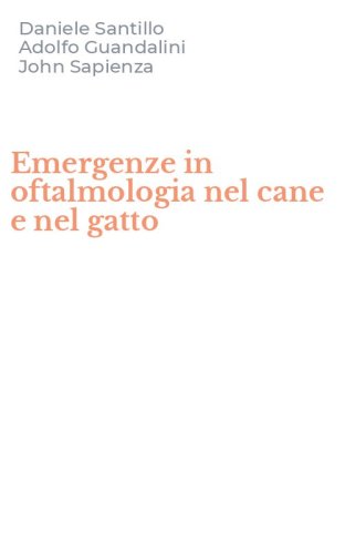Emergenze in oftalmologia nel cane e nel gatto