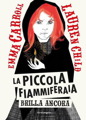 La piccola fiammiferaia brilla ancora