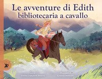 Le avventure di Edith, bibliotecaria a cavallo