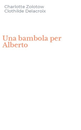 Una bambola per Alberto