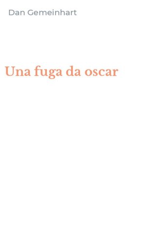 Una fuga da oscar