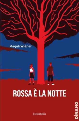 Rossa &egrave; la notte