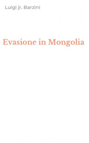 Evasione in Mongolia