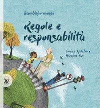 Regole e responsabilit&agrave;. Bambini nel mondo