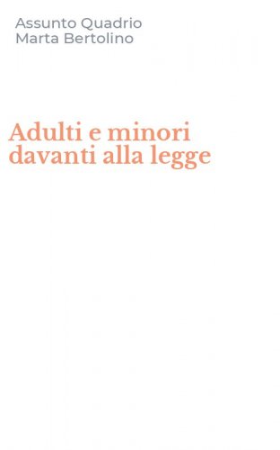 Adulti e minori davanti alla legge