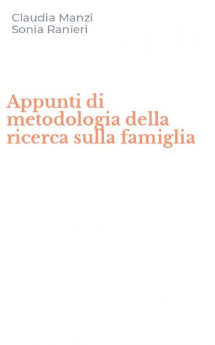Appunti di metodologia della ricerca sulla famiglia
