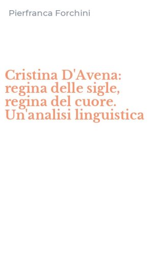 Cristina D'Avena: regina delle sigle, regina del cuore. Un'analisi linguistica