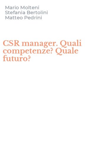 CSR manager. Quali competenze? Quale futuro?