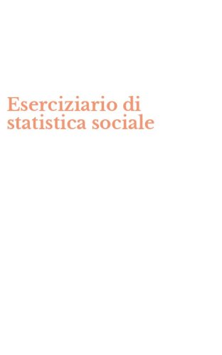 Eserciziario di statistica sociale