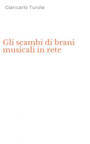 Gli scambi di brani musicali in rete