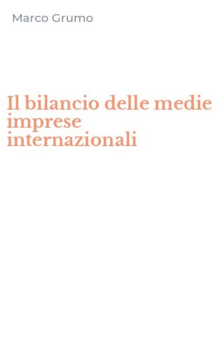 Il bilancio delle medie imprese internazionali