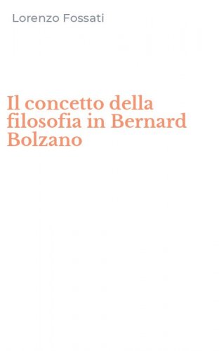 Il concetto della filosofia in Bernard Bolzano
