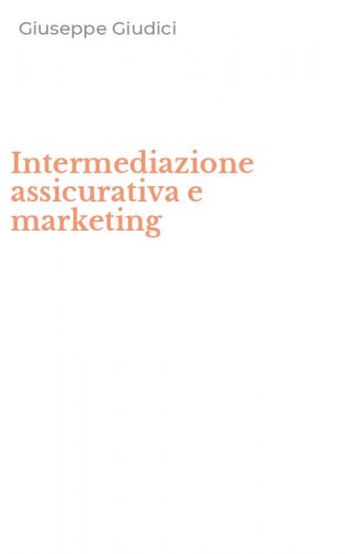 Intermediazione assicurativa e marketing