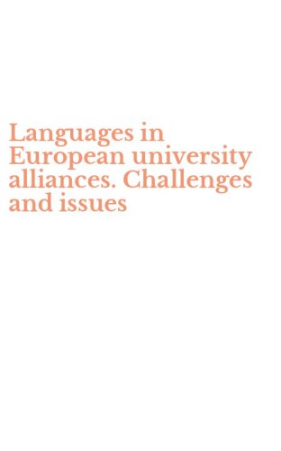 Languages in European university alliances. Challenges and issues