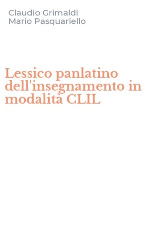 Lessico panlatino dell'insegnamento in modalit&agrave; CLIL