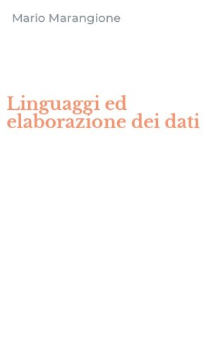 Linguaggi ed elaborazione dei dati
