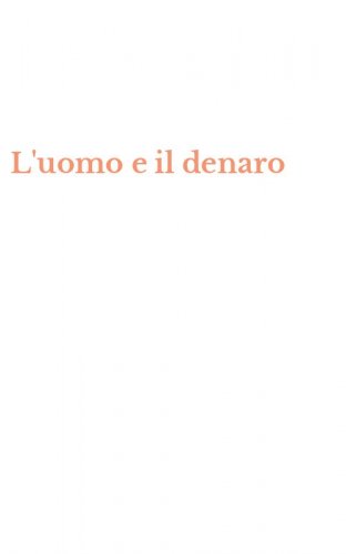 L'uomo e il denaro