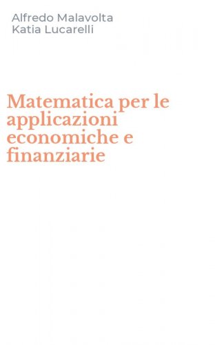 Matematica per le applicazioni economiche e finanziarie