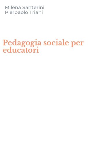 Pedagogia sociale per educatori