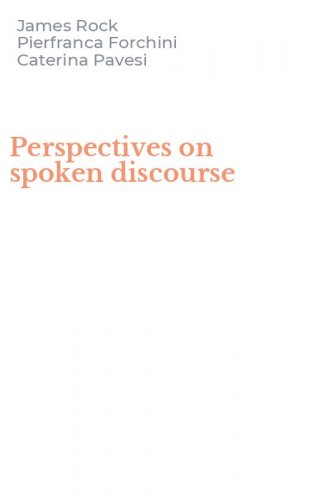 Perspectives on spoken discourse