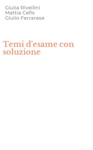 Temi d'esame con soluzione