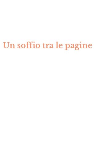 Un soffio tra le pagine