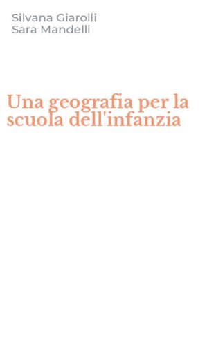 Una geografia per la scuola dell'infanzia