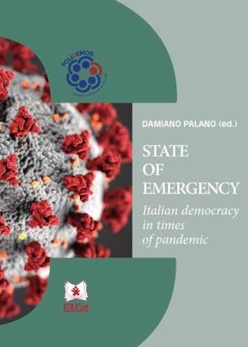 State of emergency. Italian democracy in times of pandemic