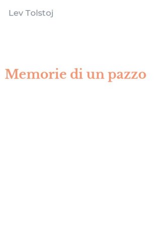 Memorie di un pazzo